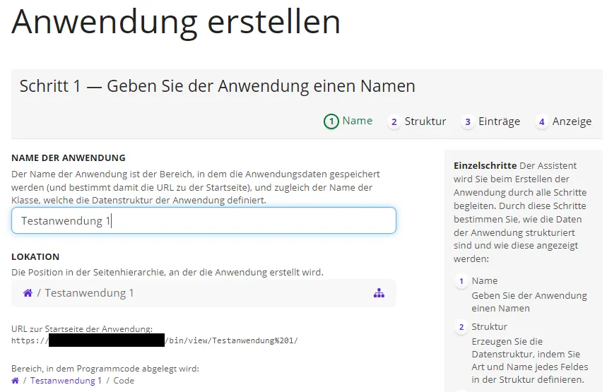 Anwendung erstellen Die Namenseingabe für eine neue Anwendung sowie Anweisungen des Assistenten, der durch die weiteren Schritte führt